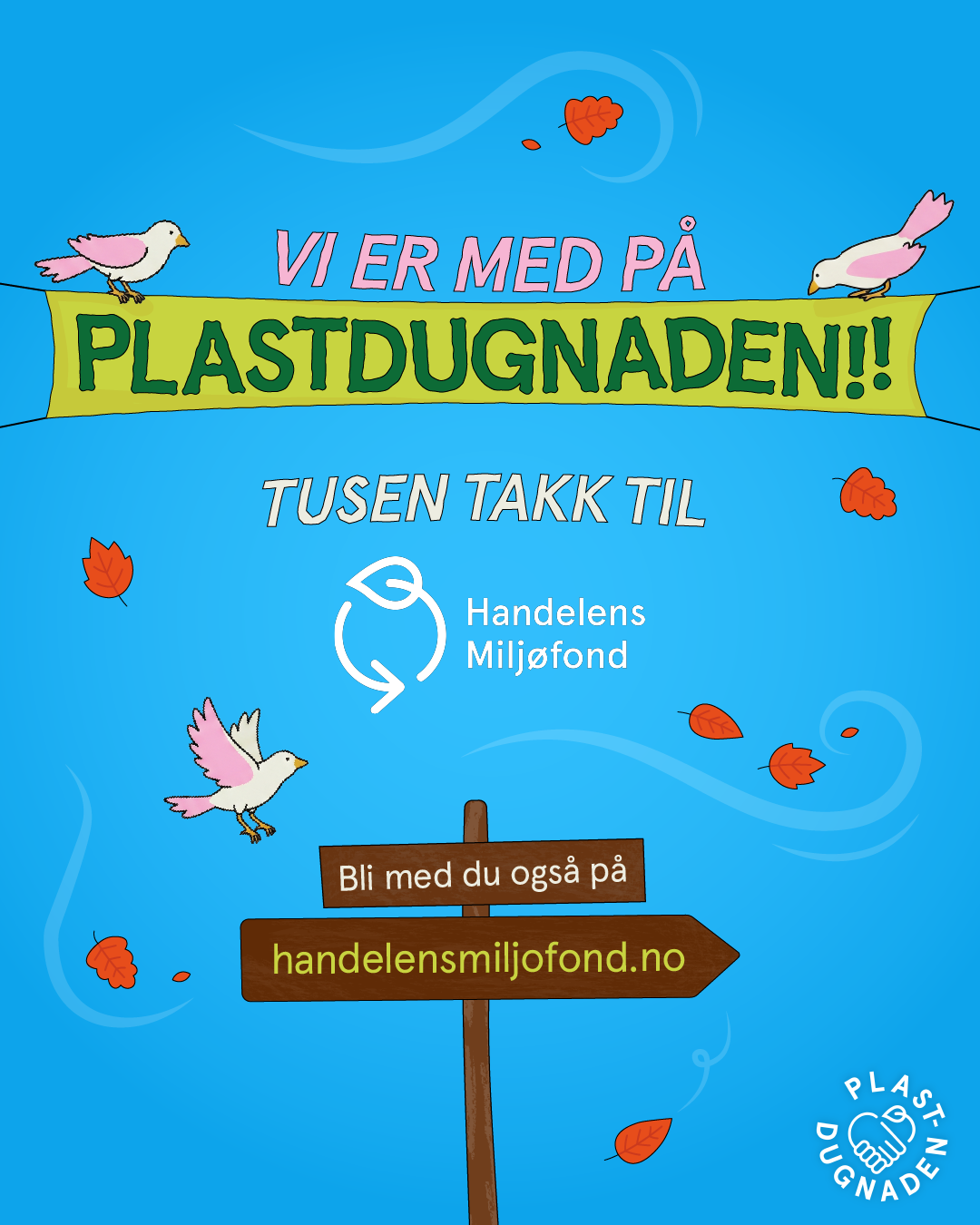 Vi var med i Plastdugnaden